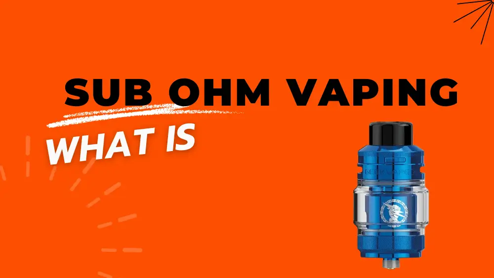 sub-ohm vaping